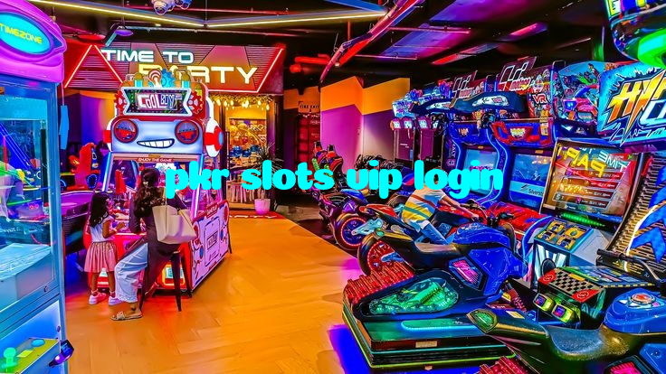 pkr slots vip login